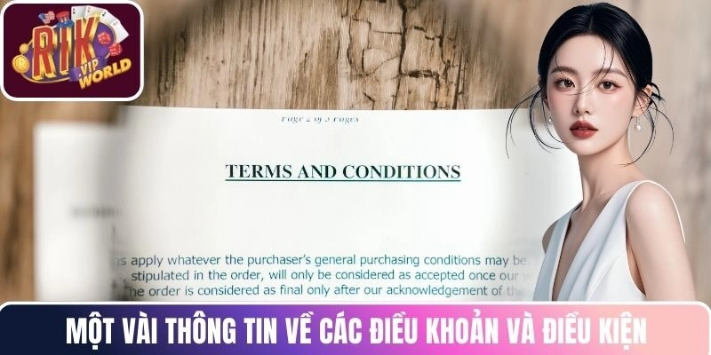 Một vài thông tin về các điều khoản và điều kiện